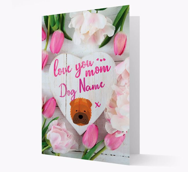 'Love You Mom' - Personalized {breedFullName} Card